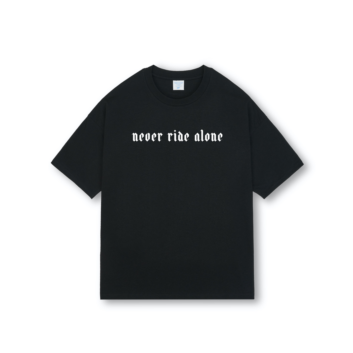 T-Shirt oversized Never Ride Alone